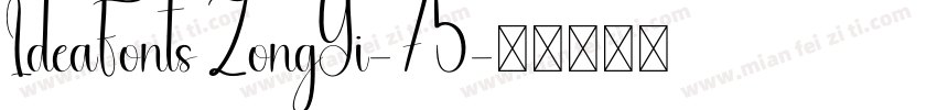 IdeaFonts ZongYi-75字体转换